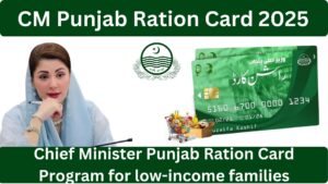 CM Punjab proportion Card Program 2025  Effective Financial Aid for Low-Income Families