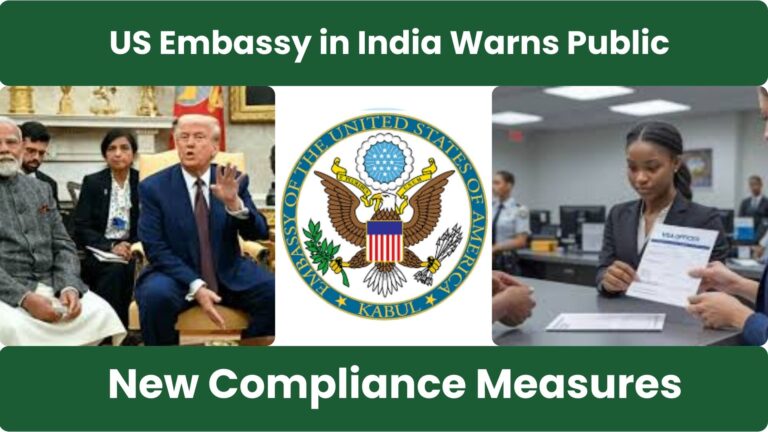US Embassy in India Warns Public on Immigration Law Enforcement as New Compliance Measures Take Effect