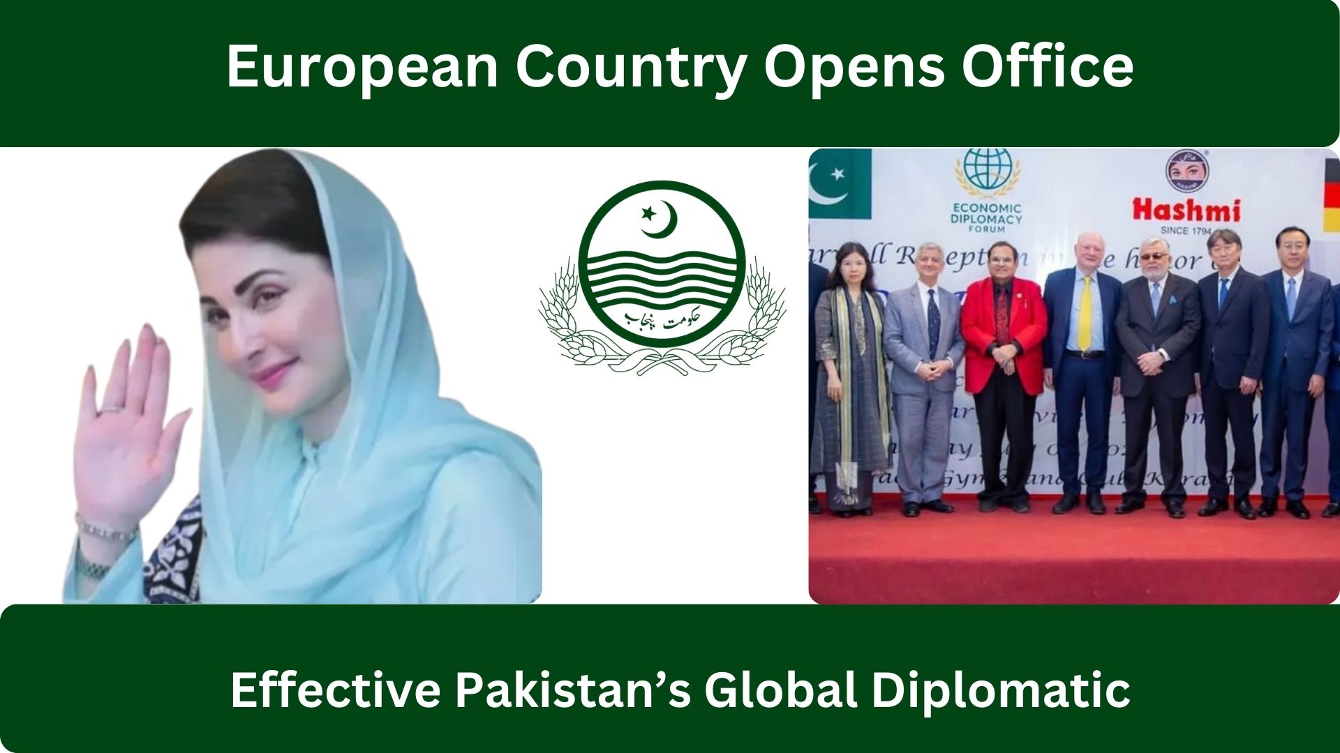 European Country Opens Consulate Office in Karachi for Effective Pakistan’s Global Diplomatic and Economic Standing 2025