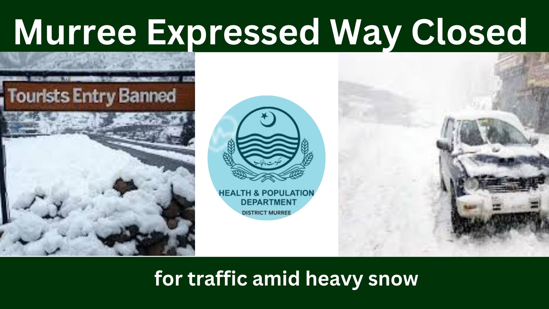 Murree Expressway Closed for Traffic Aimed Heavy Snow Causes Effective Travel Disruption in Northern Pakistan 2026