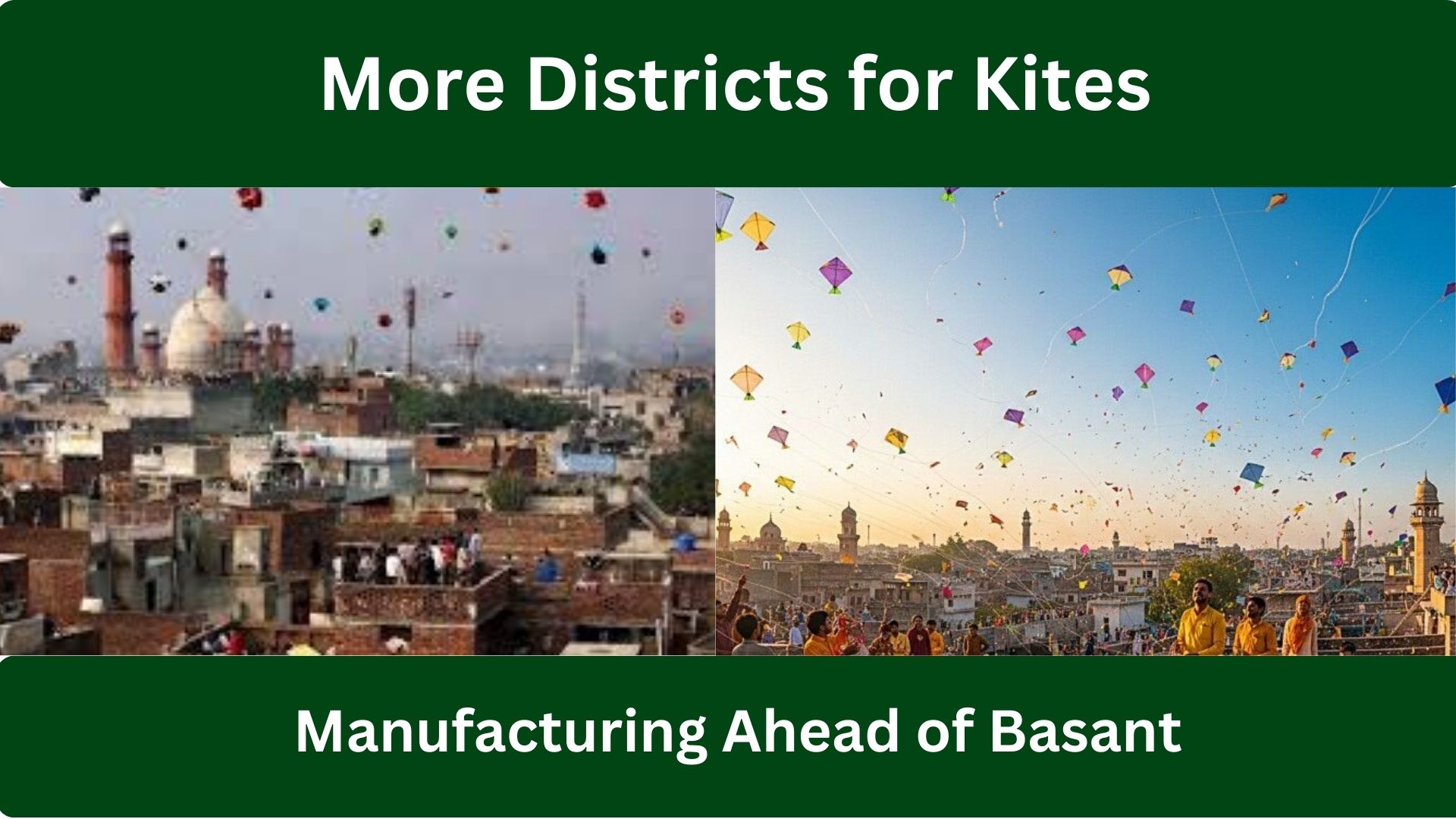 Punjab Opens More Districts for Kites Effective Manufacturing Ahead of Basant, Reviving Tradition and Economy 2026