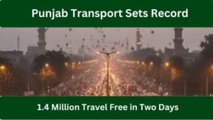 Punjab Transport Sets Record as 1.4 Million Travel Free in Two Days