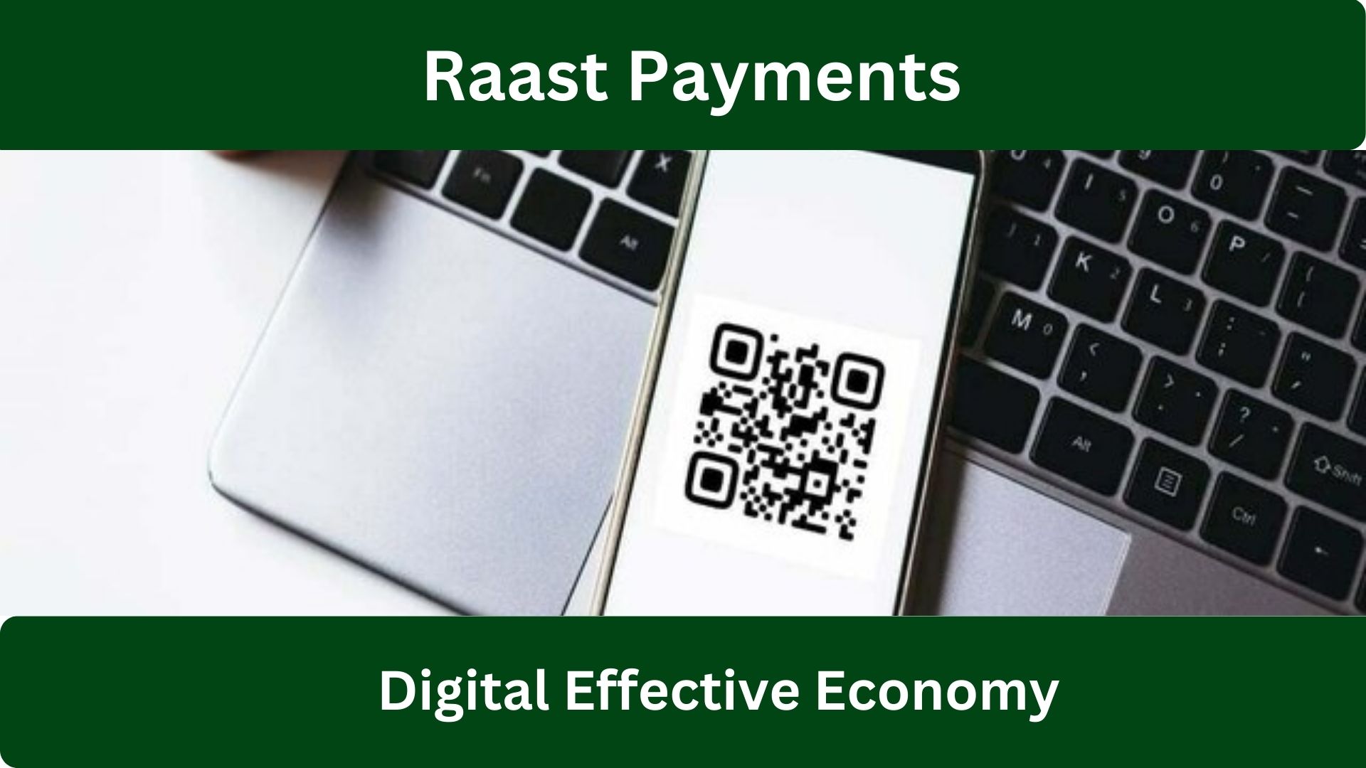 Punjab Govt QR Code and  Raast Payments Policy Expands Digital Effective Economy Across Businesses 2026