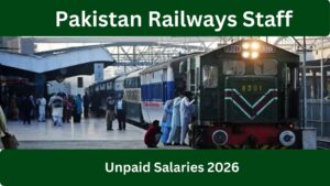 Pakistan Railways Staff Halt Operations Amid Crisis Over Pakistan Railways Unpaid Salaries 2026