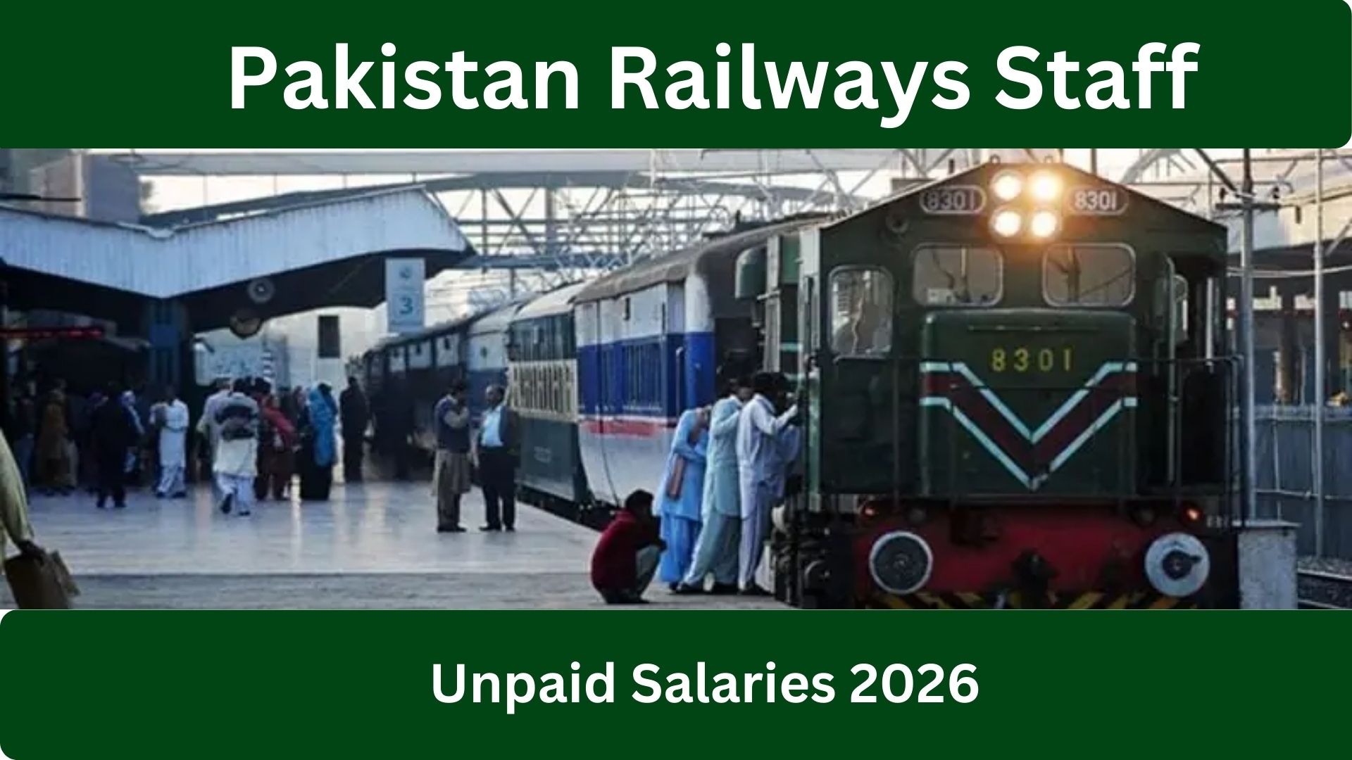 Pakistan Railways Staff Halt Operations Amid Crisis Over Pakistan Railways Unpaid Salaries 2026